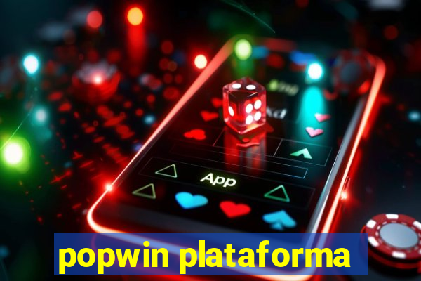 popwin plataforma